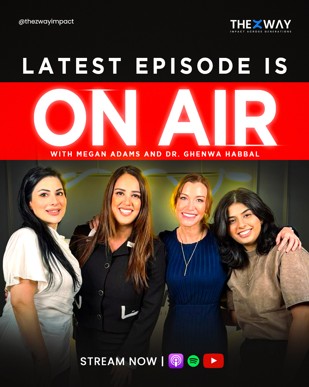 The Z Way podcast episode artwork featuring Megan Adams and Dr. Ghenwa Habbal.